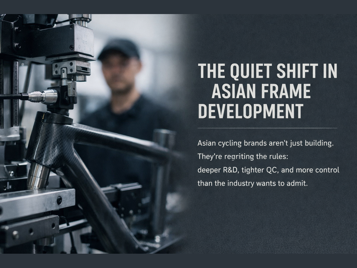 The Quiet Shift in Asian Frame Development